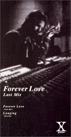 FOREVER　LOVE（Lastｍｉ…