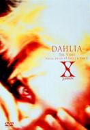 Dahlia The Video