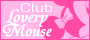 Club Lovery Mouse同盟